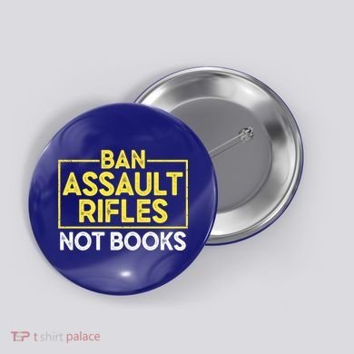 Ban Assault Rifles Not Books Button