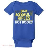 Ban Assault Rifles Not Books Baby Bodysuit thumb 0