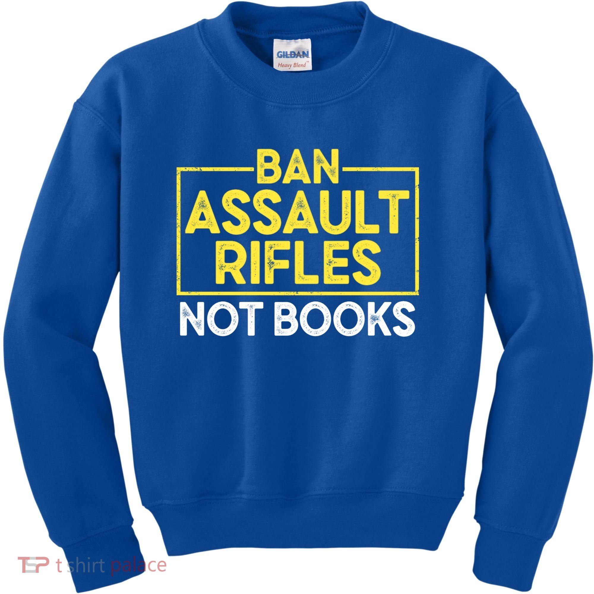 Ban Assault Rifles Not Books Kids Sweatshirt