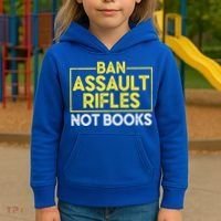 Ban Assault Rifles Not Books Kids Hoodie thumb 3