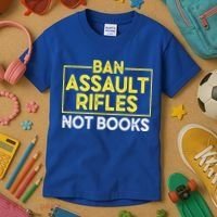 Ban Assault Rifles Not Books Kids T-Shirt thumb 3