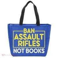Ban Assault Rifles Not Books Tote Bag thumb 0