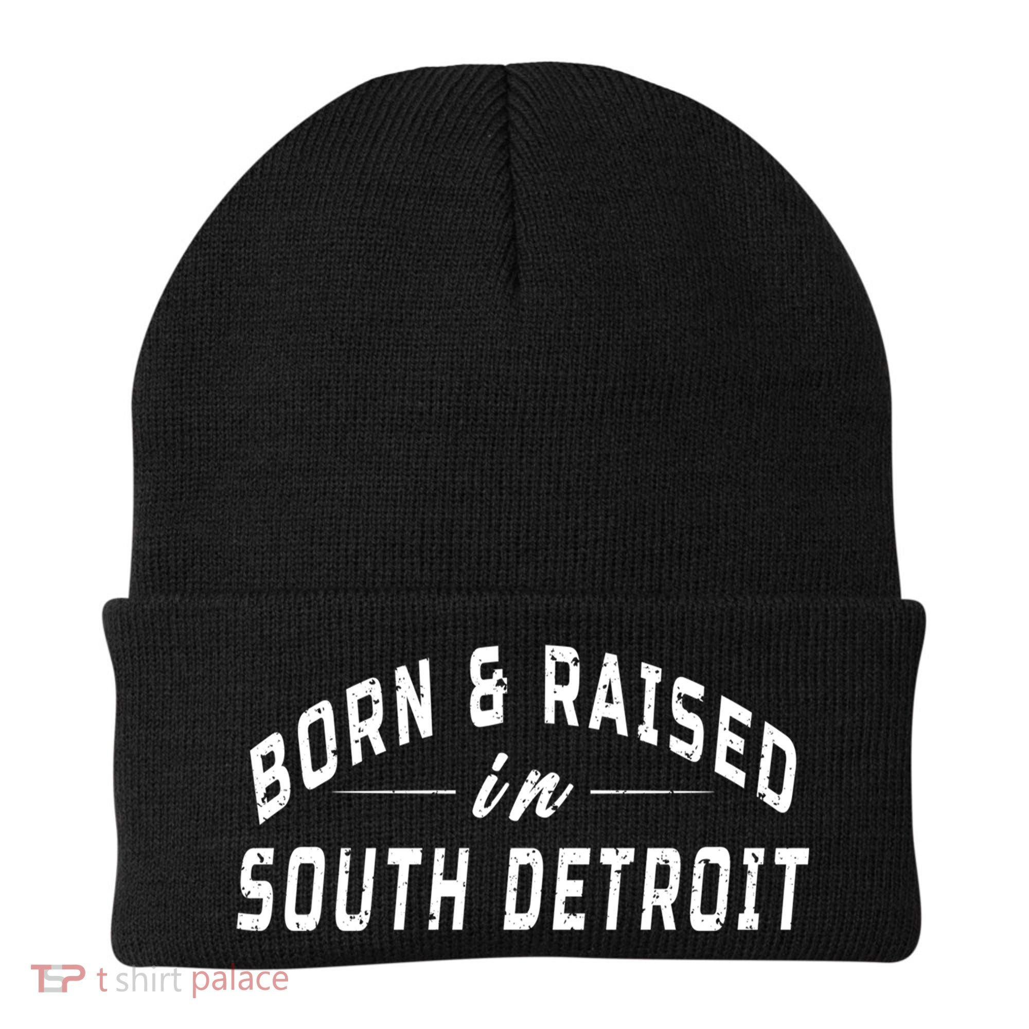 Born And Raised In South Detroit Beanie