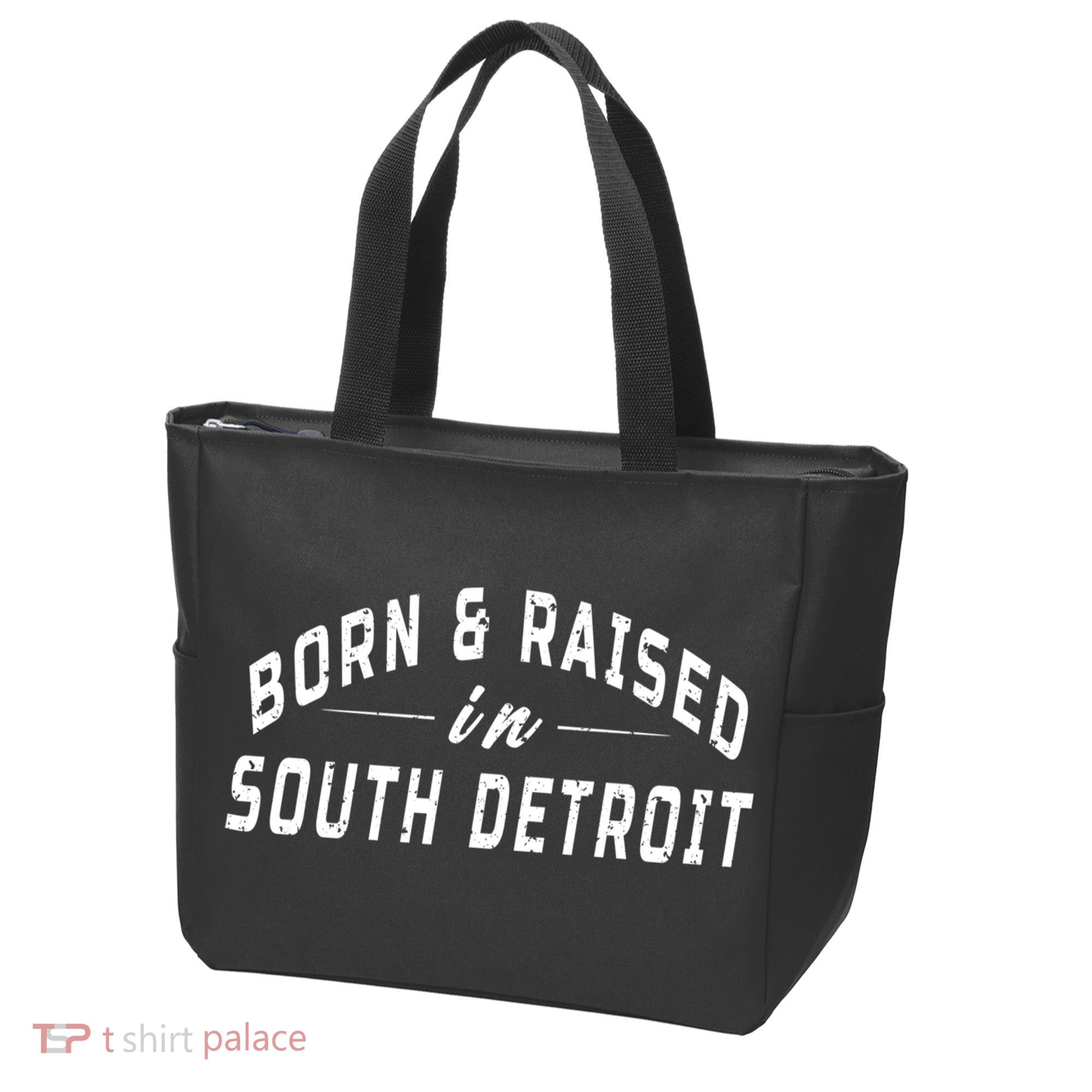 Born And Raised In South Detroit Tote Bag