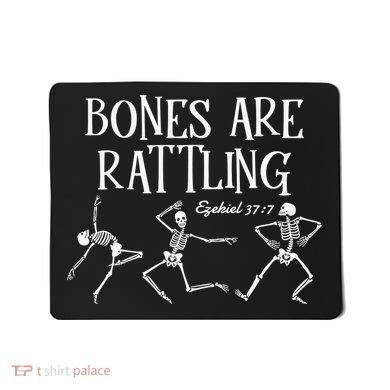 Bones Are Rattling Ezekiel 377 Funny Skeleton Halloween Mousepad