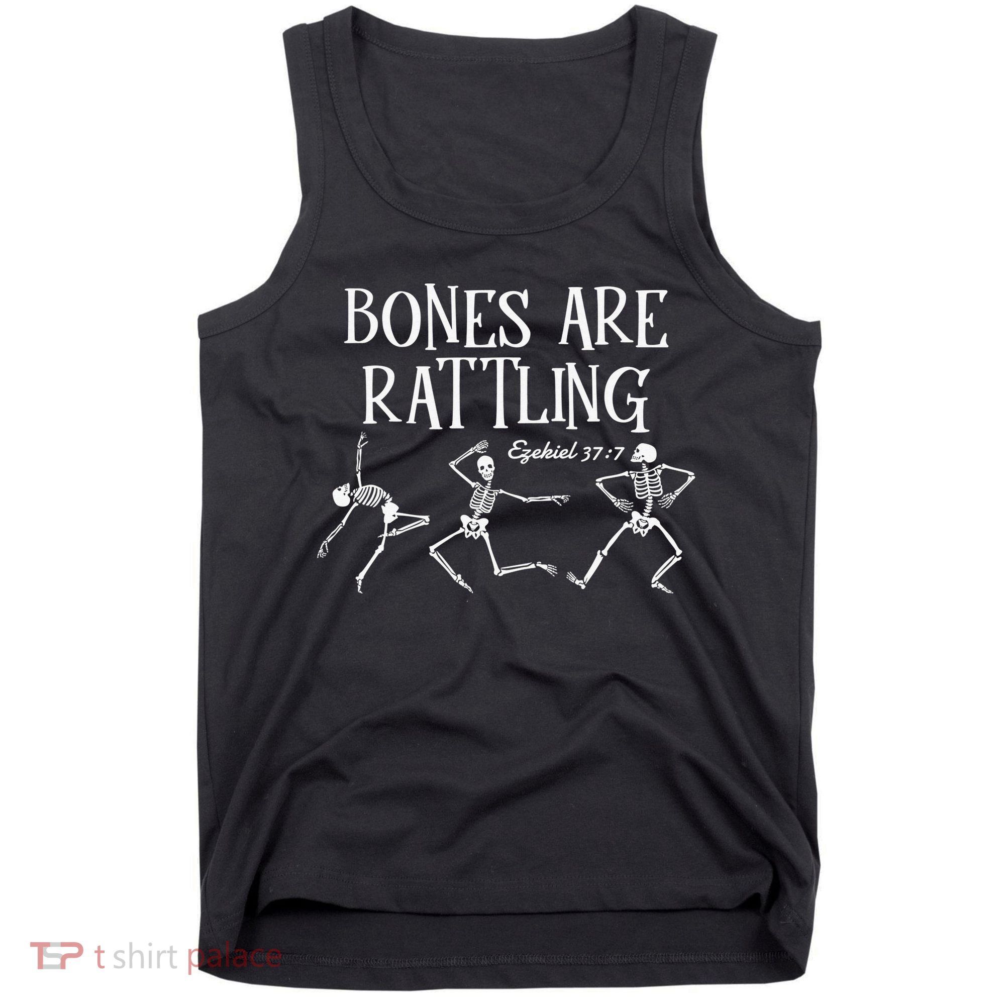 Bones Are Rattling Ezekiel 377 Funny Skeleton Halloween Tank Top