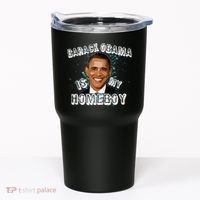 Barack Obama Is My Home boy Tumbler thumb 0