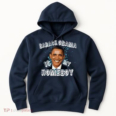 Barack Obama Is My Home boy Hoodie