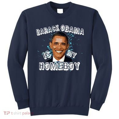Barack Obama Is My Home boy Sweatshirt