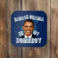 Barack Obama Is My Home boy Coaster thumb 0