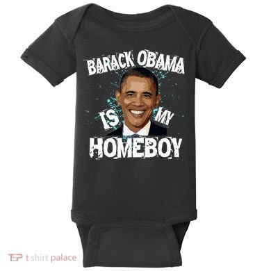Barack Obama Is My Homeboy Baby Bodysuit