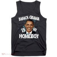 Barack Obama Is My Homeboy Tank Top thumb 0