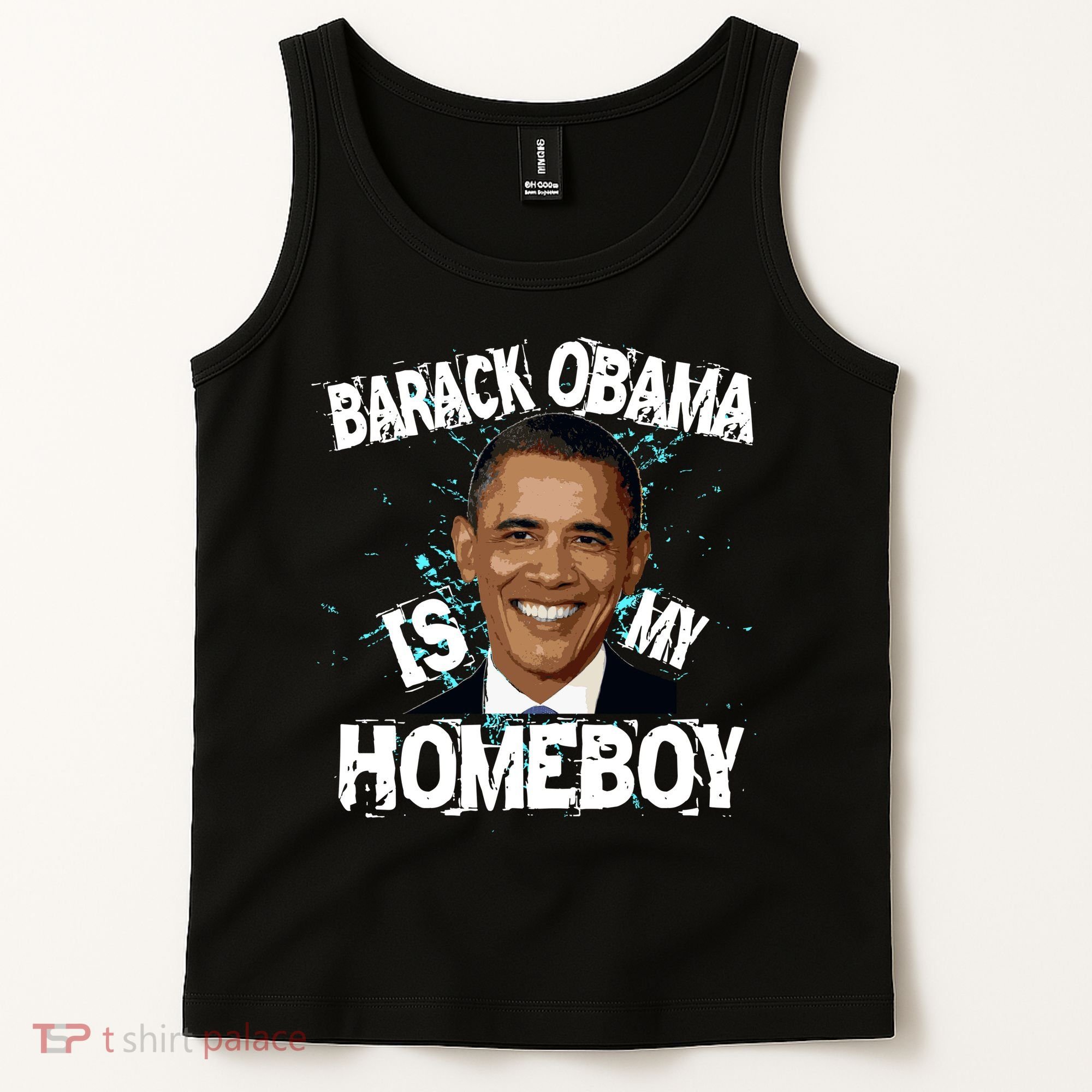 Barack Obama Is My Homeboy Tank Top