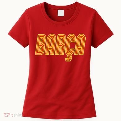 Barcelona Soccer Spain Barca Futbol Women's T-Shirt
