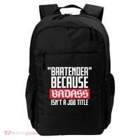 Bartender Because Badass Isn't A Job Title Backpack thumb 0