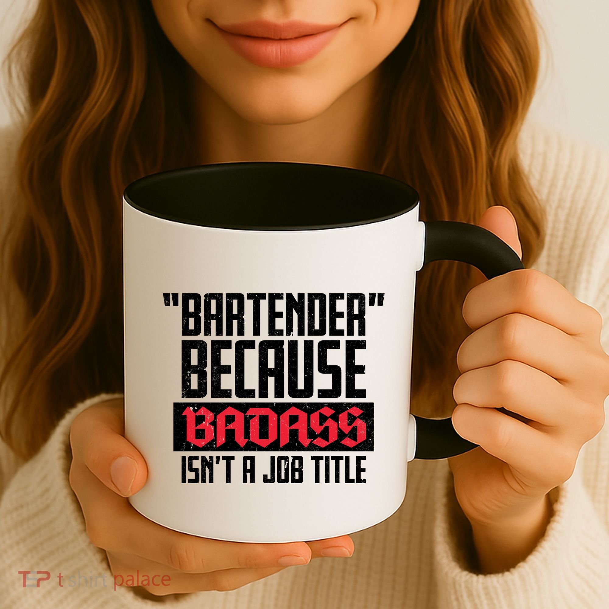 Bartender Because Badass Isn't A Job Title Coffee Mug