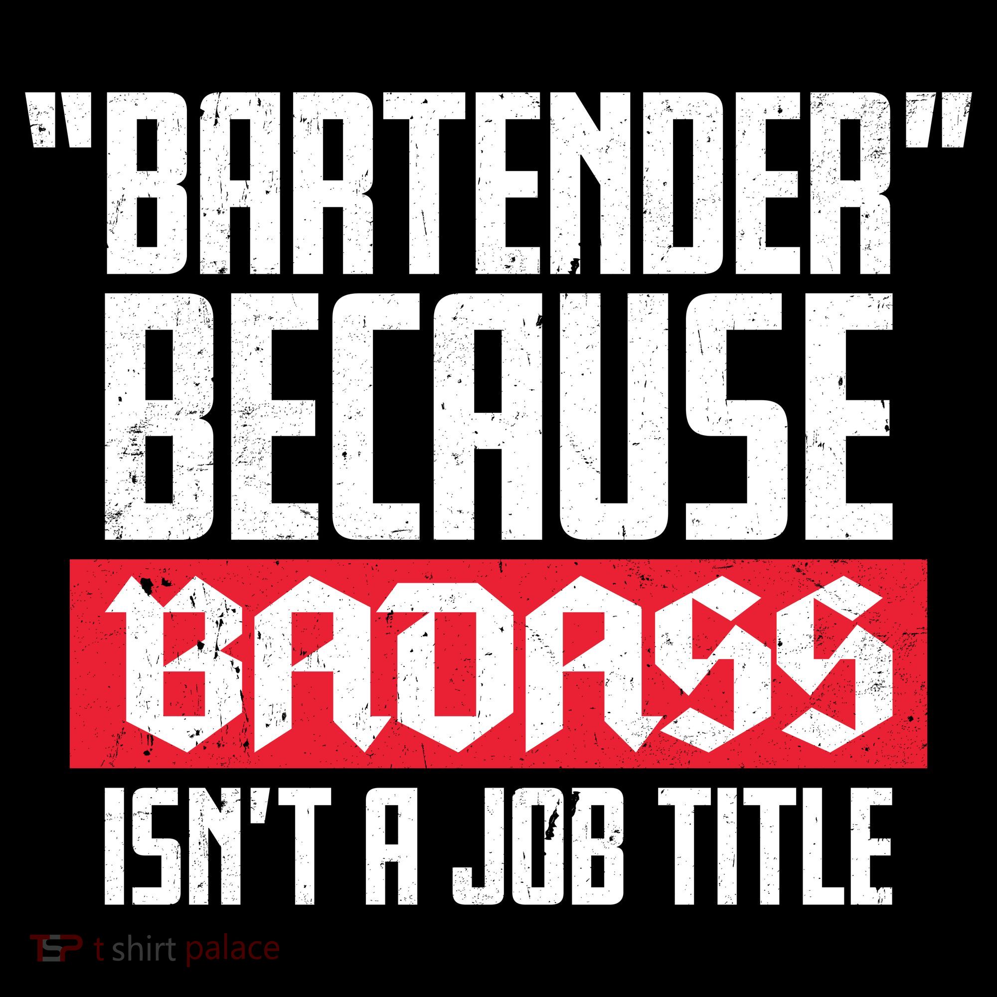 Bartender Because Badass Isn't A Job Title Ornament