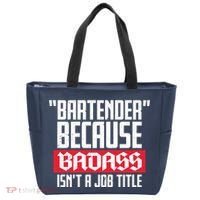Bartender Because Badass Isn't A Job Title Tote Bag thumb 0