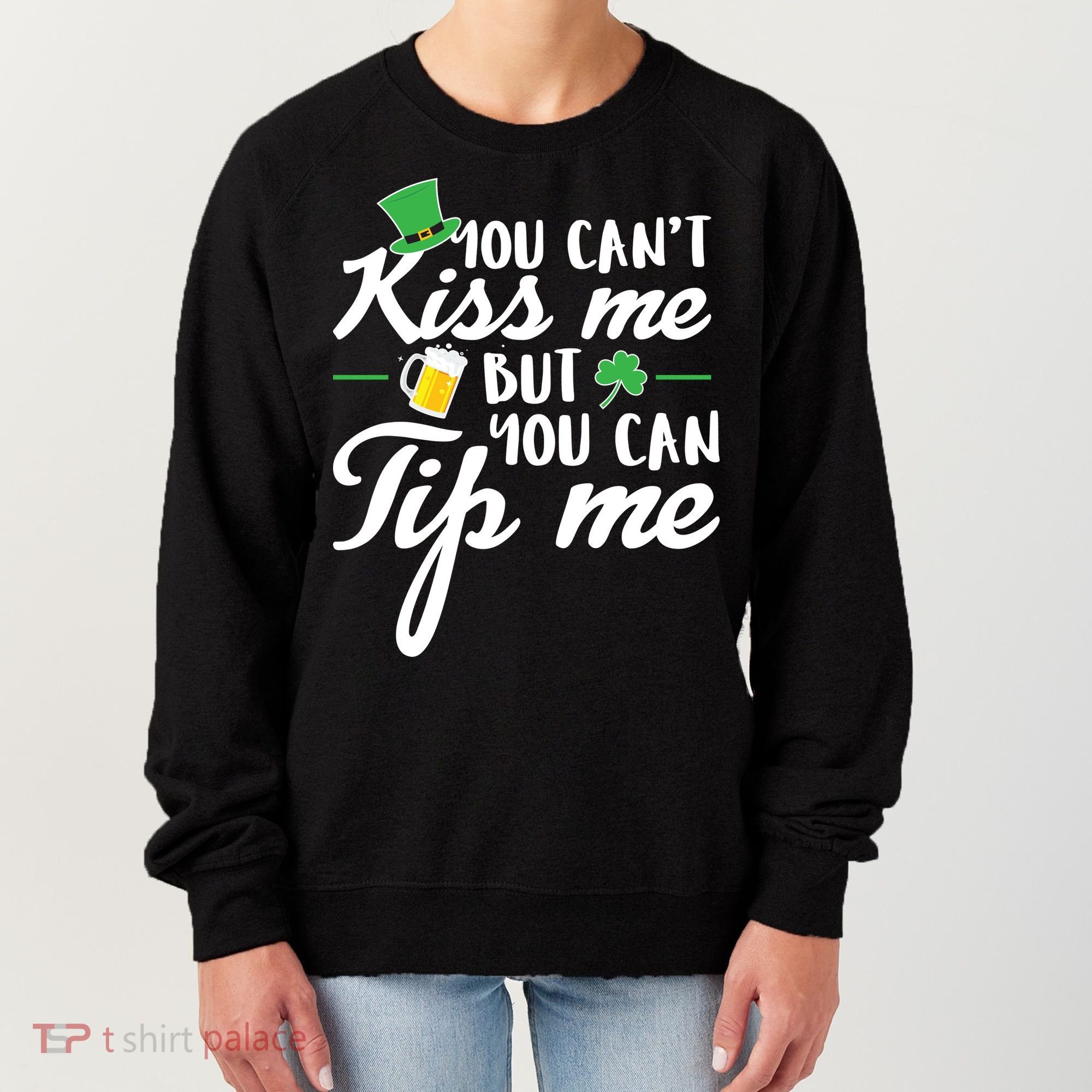 Bartender You Can't Kiss Me But You Can Tip Me Women's Sweatshirt