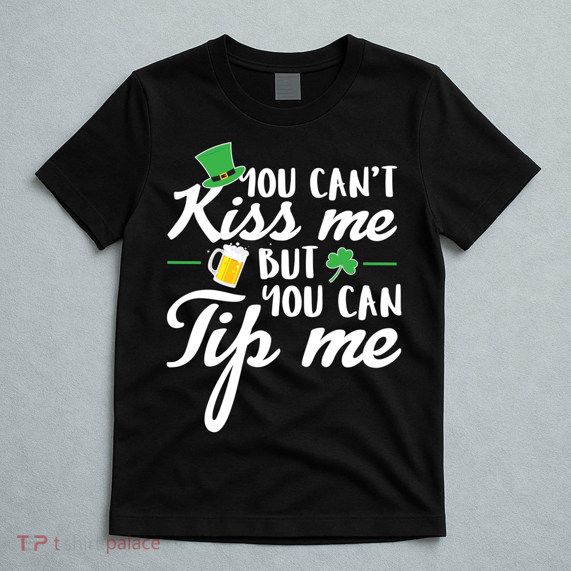 Bartender You Can't Kiss Me But You Can Tip Me T-Shirt