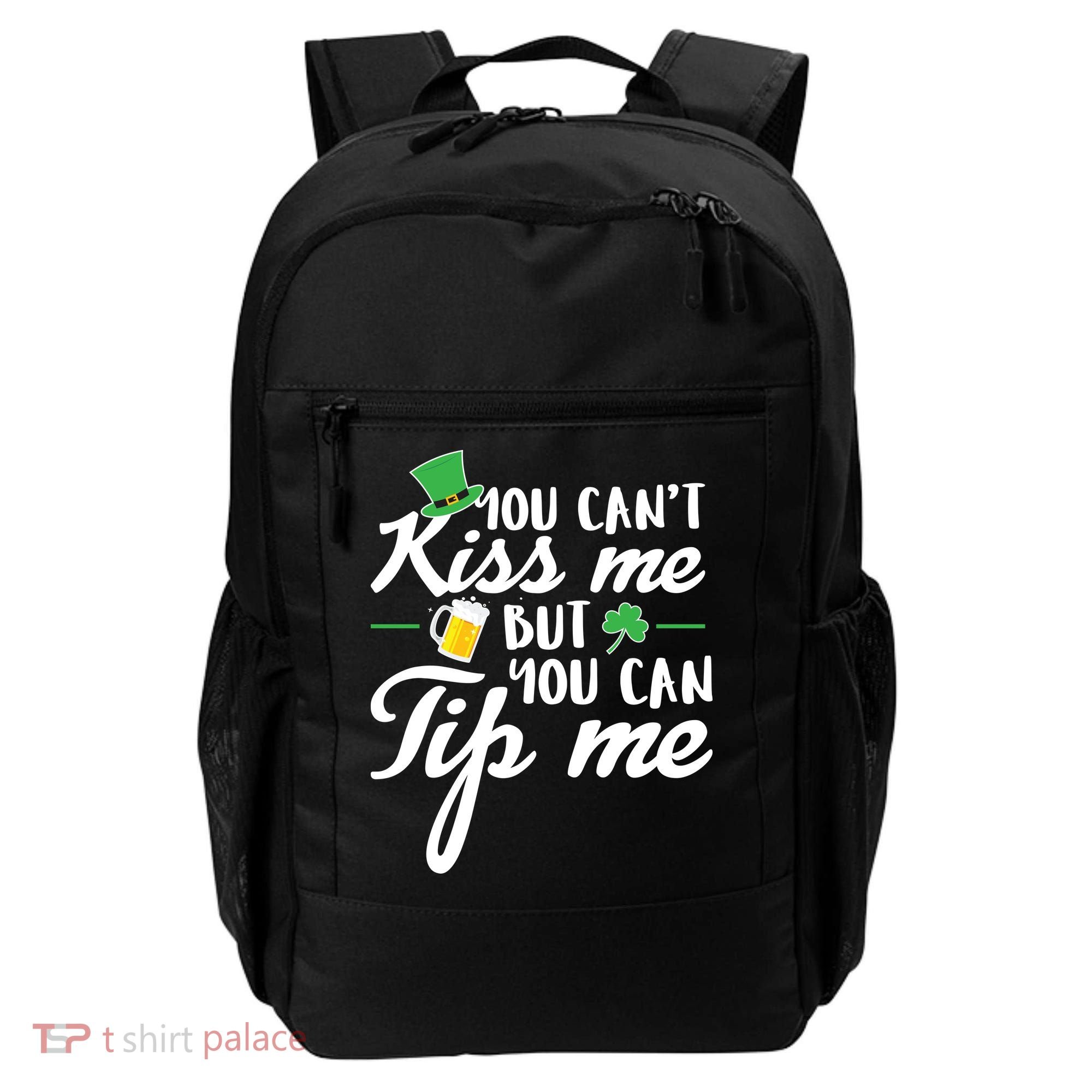 Bartender You Can't Kiss Me But You Can Tip Me Backpack