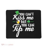 Bartender You Can't Kiss Me But You Can Tip Me Mousepad thumb 0