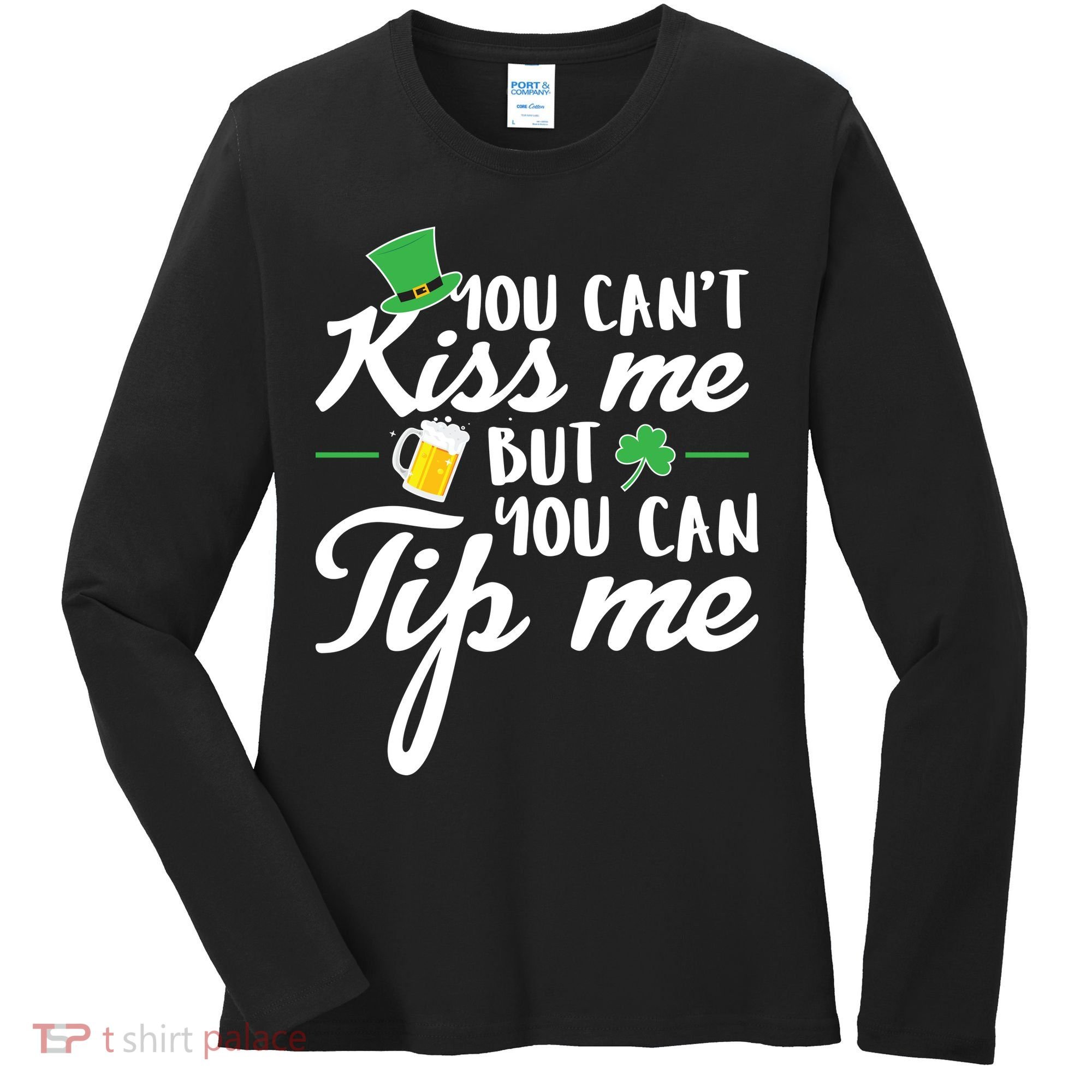 Bartender You Can't Kiss Me But You Can Tip Me Women's Long Sleeve Shirt