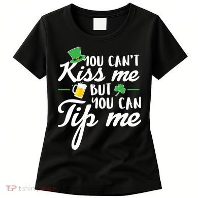 Bartender You Can't Kiss Me But You Can Tip Me Women's T-Shirt