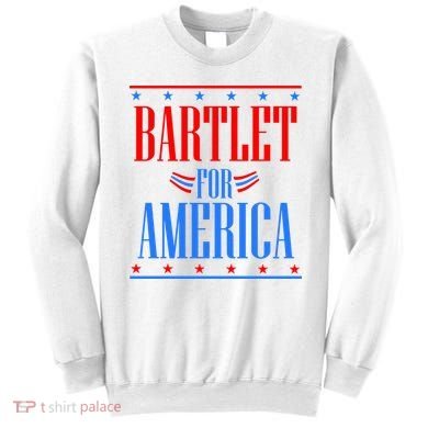 Bartlet for America Sweatshirt