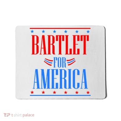 Bartlet for America Mousepad