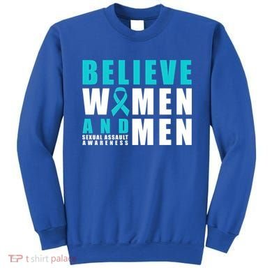 Belive And Sexual Assault Awareness Ribbon Gift Sweatshirt