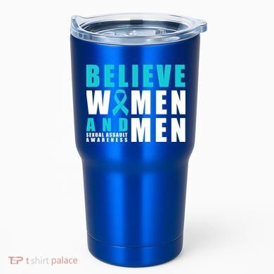 Belive And Sexual Assault Awareness Ribbon Gift Tumbler
