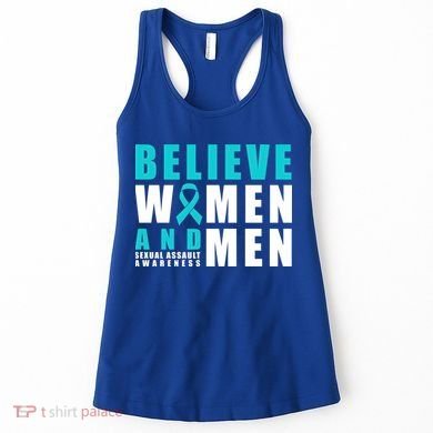 Belive And Sexual Assault Awareness Ribbon Gift Women's Tank Top