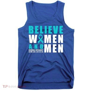 Belive And Sexual Assault Awareness Ribbon Gift Tank Top