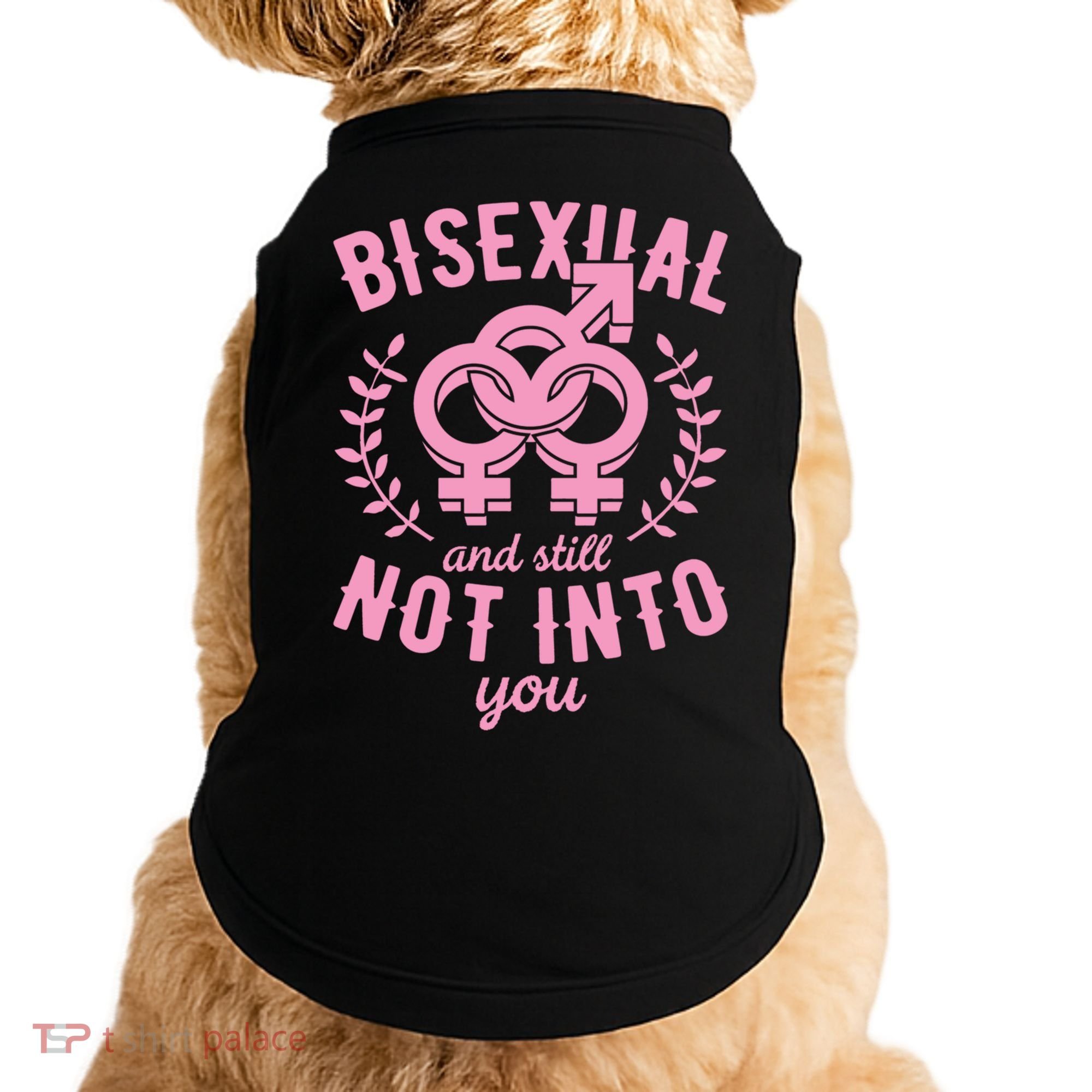 Bisexual And Still Not Into You Cute Bi Pride Flag Quotes Funny Gift Doggie Tank