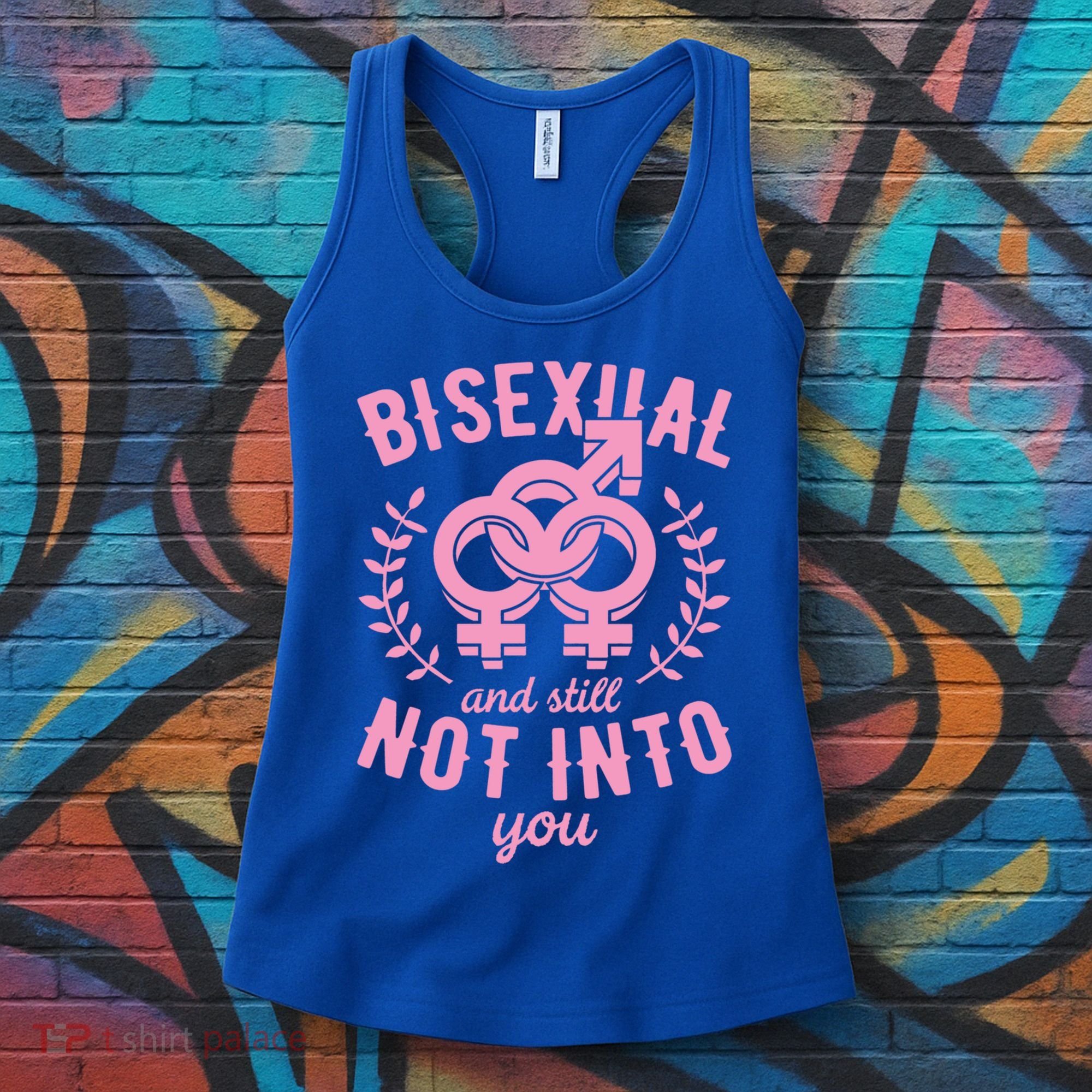 Bisexual And Still Not Into You Cute Bi Pride Flag Quotes Funny Gift Women's Tank Top