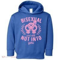 Bisexual And Still Not Into You Cute Bi Pride Flag Quotes Funny Gift Toddler Hoodie thumb 0
