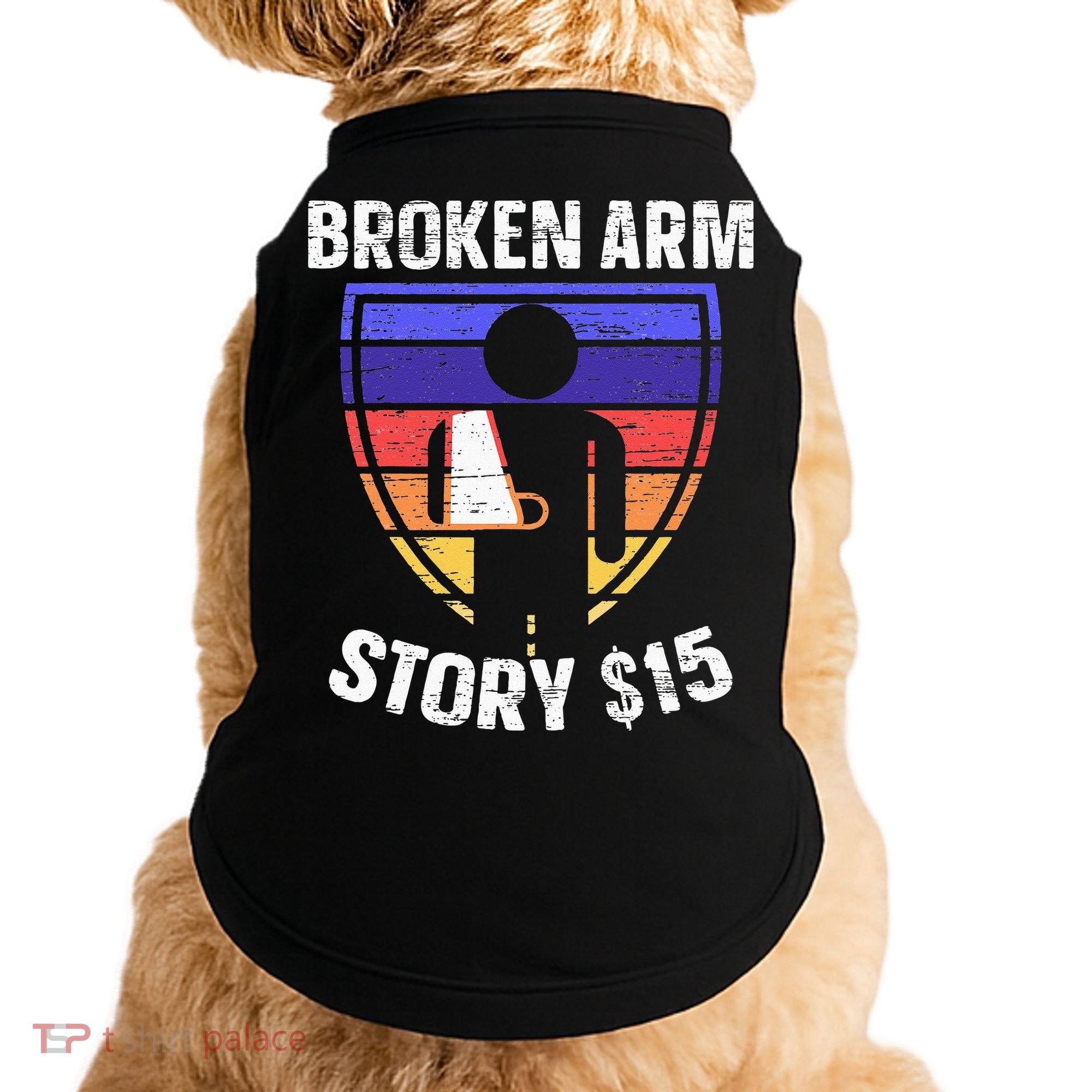 Broken Arm Story Injury Recovery Rehab Injured Hand Doggie Tank