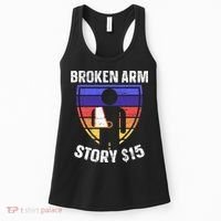 Broken Arm Story Injury Recovery Rehab Injured Hand Women's Tank Top thumb 0