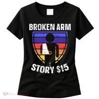 Broken Arm Story Injury Recovery Rehab Injured Hand Women's T-Shirt thumb 0