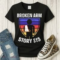 Broken Arm Story Injury Recovery Rehab Injured Hand Women's T-Shirt thumb 3