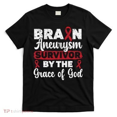Brain Aneurysm Survivor Medical Condition Aneurysm Awareness T-Shirt