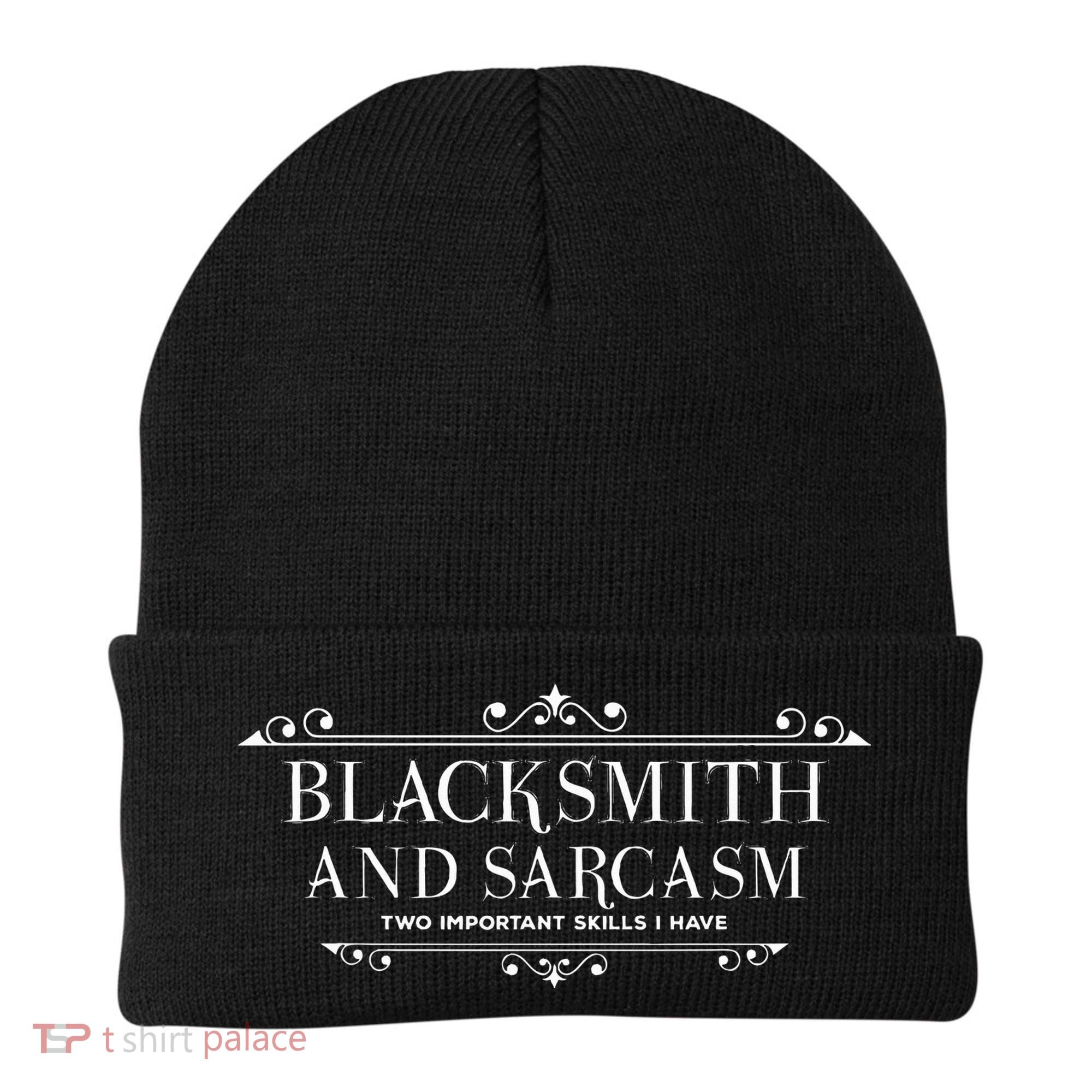 Blacksmith And Sarcasm Blacksmith Craftsman Metal Hoof Blacksmith Beanie