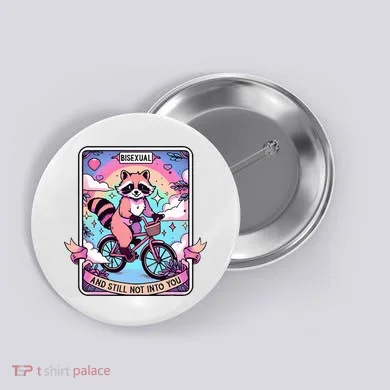 Bisexual And Still Not Into You Bi Pride Subtle Button