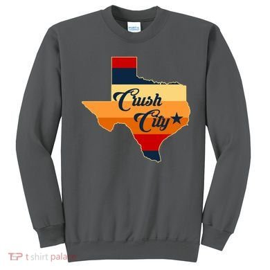 Baseball Crush City Houston Texas Sweatshirt