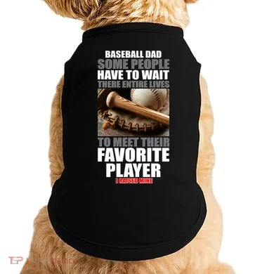Baseball Dad Raised Favorite Player Doggie Tank