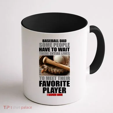 Baseball Dad Raised Favorite Player Coffee Mug back
