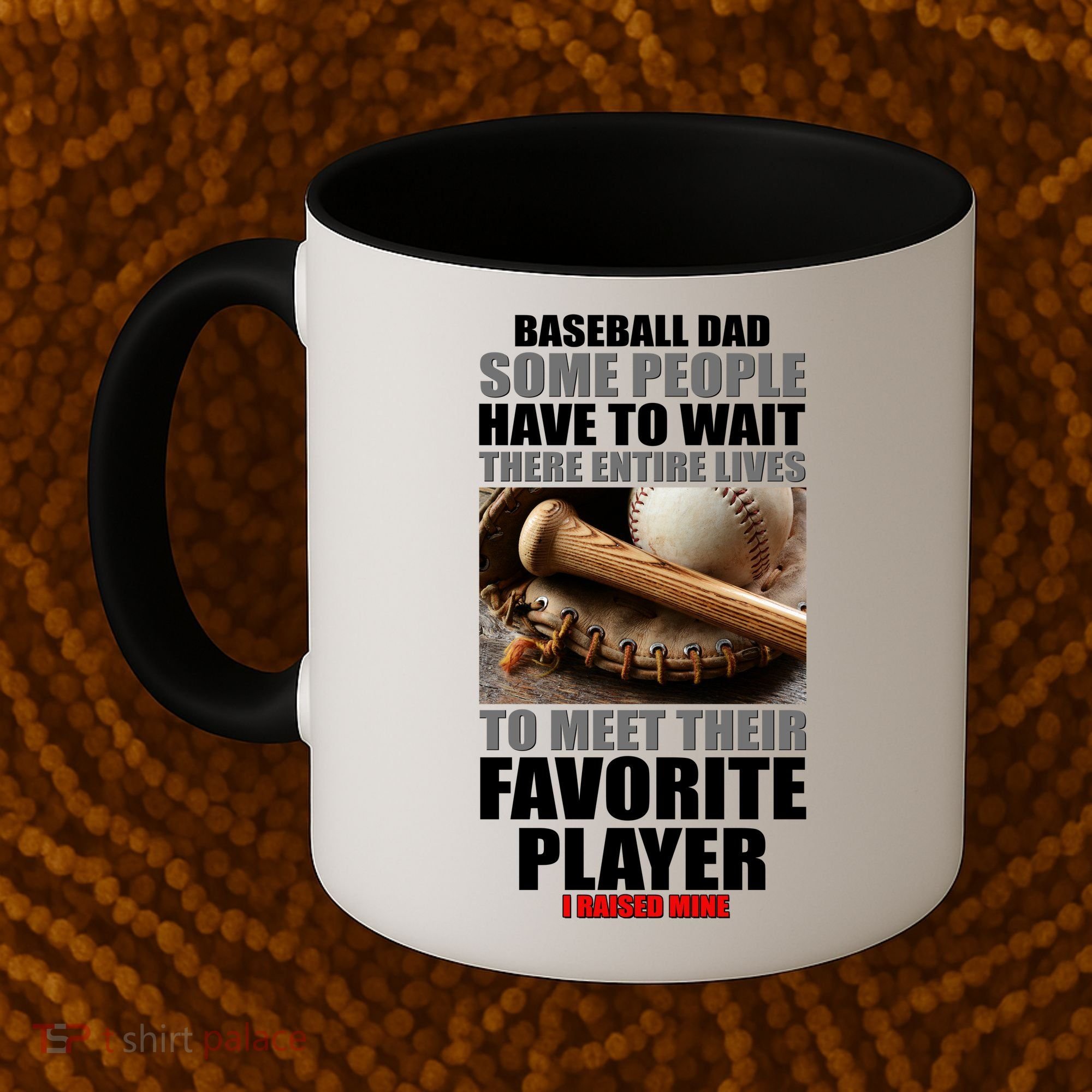 Baseball Dad Raised Favorite Player Coffee Mug