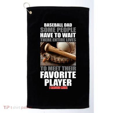 Baseball Dad Raised Favorite Player Golf Towel