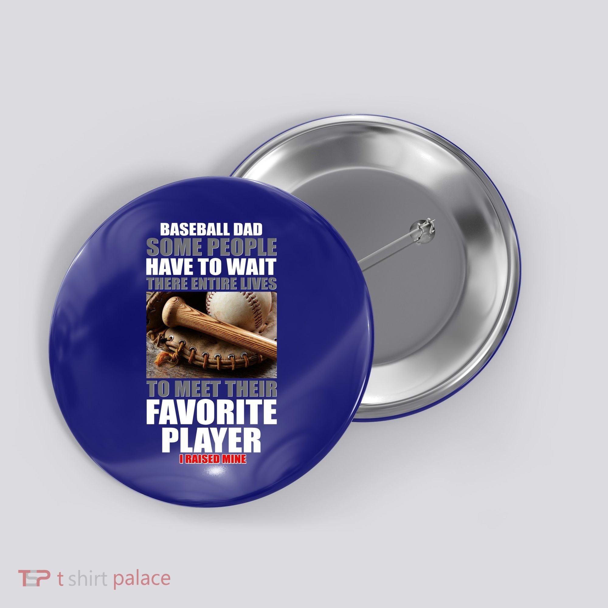 Baseball Dad Raised Favorite Player Button